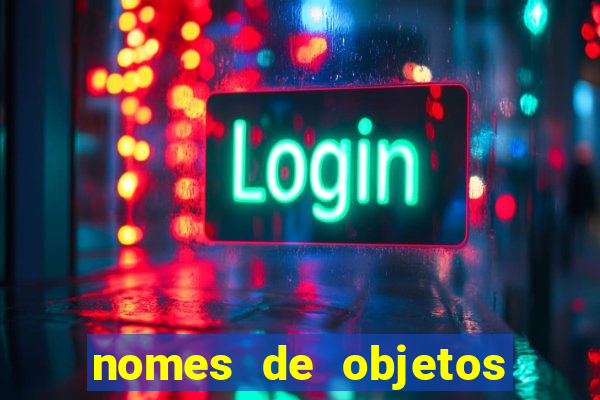 nomes de objetos de origem tupi guarani